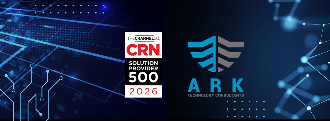 Ark Technology Consultants Named To CRN Solution Provider 500 List For 2026